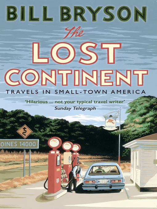 Title details for The Lost Continent by Bill Bryson - Available